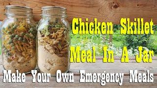 Chicken Skillet Meal in a Jar  Make Your Own Emergency Meals