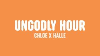 Chloe x Halle - Ungodly Hour Lyrics