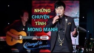 Những Chuyện Tình Mong Manh - Đăng Vũ  Nhạc Vàng Hải Ngoại  Liveshow Bến Mơ 2