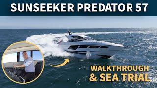 Sunseeker Predator 57 SEVEN  Walkthrough and Sea Trial