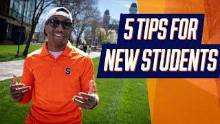 Five Tips for New Students  Syracuse University