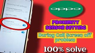 oppo proximity sensor setting