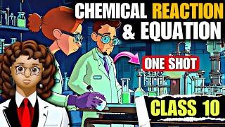 Chemical Reactions & Equations Class 10 One Shot  Science Class 10 Chapter 1  NCERT CBSE