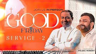 LIVE  Good Friday Service - 2 Tamil & English  07 April 2023