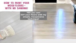 HOW TO PAINT YOUR WOOD FLOORS  No sanding trust me. My NO priming durable inexpensive method