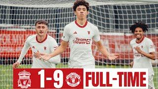Manchester United 9 - 1 Liverpool  Highlights  Premier League U18  06-04-24