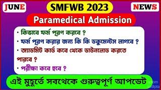 How to Fill Up SMFWBEE Form 2023  Exam Date  Result Date