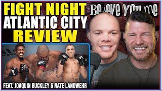 BELIEVE YOU ME Podcast UFC Atlantic City Recap With Joaquin Buckley & Nate Landwehr