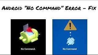 NO COMMAND error on android mobile - Fixed