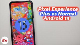Pixel Experience Plus vs Pixel Experience  Android 13  Side by Side  Differences & Similarities