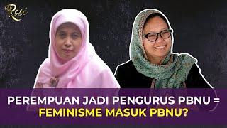 Alissa Wahid & Badriyah Fayumi Masuk dalam Jajaran Pengurus PBNU Apa Kata Mereka?  Rosi