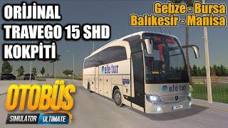 Yeni Travego 15 SHD Kokpiti  Gebze - Bursa - Balıkesir - Manisa  Otobüs Simulator Ultimate 