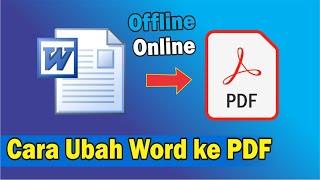 Cara Mengubah File Word ke PDF