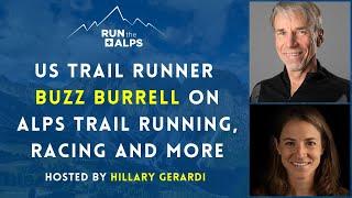 Run the Alps Rendez-Vous Buzz Burrell US Trail Running Legend