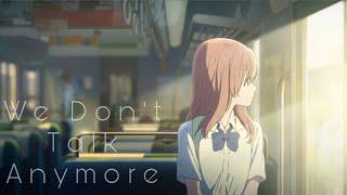We Dont Talk Anymore - 「AMV」- Anime Mv