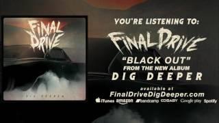 Final Drive - Black Out Audio