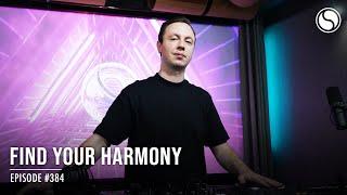Andrew Rayel & Alexander Popov - Find Your Harmony Episode #384
