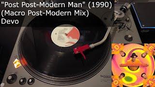 Post Post-Modern Man - Devo Macro Post-Modern Mix Enigma 1990 12-Inch Vinyl rip