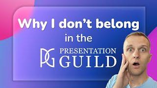 Why I dont belong in the Presentation Guild