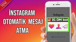 İnstagram Otomatik Mesaj Atma ÜCRETSİZ