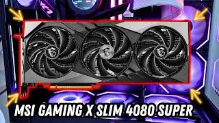 MSI Gaming X Slim 4080 Super Black Unboxing Benchmark and Review