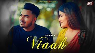 Dilraj - Viaah  Shakaal  Vocal Studio  Sk Production   2023