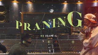 FLOW G - Praning Official Music Video