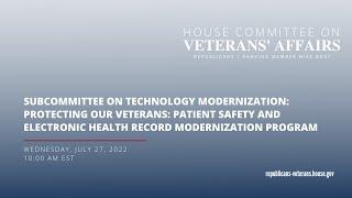 Subcommittee on Technology Modernization Hearing  Patient Safety and EHRM Program