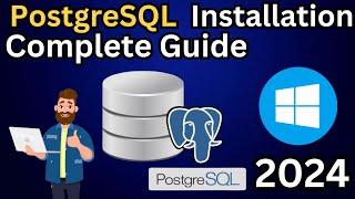 How To Install PostgreSQL on Windows 1011  2024 Update  - Complete Guide