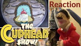 The Cuphead Show Season 3 Episode 2 Dont Answer The Door Reaction Puppet Reaction