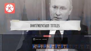 2 Documentary style Titles in KineMaster Tutorial - How to create Titles