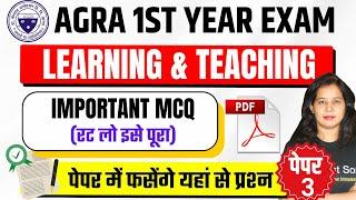 Agra B.ed 1st Year Exam 2024   Important MCQ on Learning and Teaching  Catalyst soni