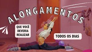 Alongamentos Básicos para fazer Todos os Dias  TODO BAILARINO DEVERIA FAZER 