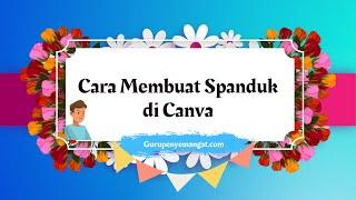 Cara Membuat Spanduk di Canva