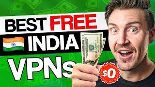 Best Free VPN for India  TOP 3 VPNs for Indian IP that ACTUALLY Work 