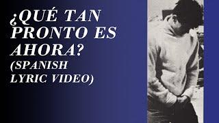 The Smiths - How Soon Is Now? Official Spanish Lyric Video