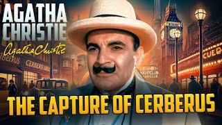 AGATHA CHRISTIE - The Capture of Cerberus  Audiobook  Detective Tales  POIROT MYSTERY