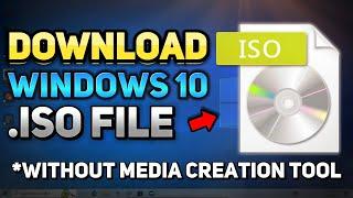 How to Download Windows 10 ISO File Without Media Creation Tool Tutorial