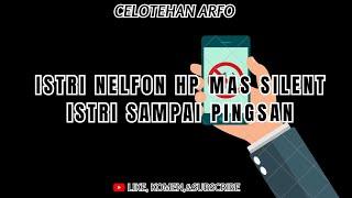 ASMR HUSBAND ROLEPLAYISTRI NELFON HP MAS SILENT ISTRI SAMPAI KESAKITAN⁉️