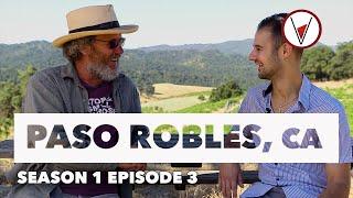 Paso Robles California full episode - V is for Vino wine show