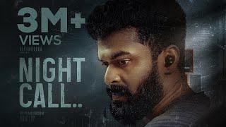 Night Call Malayalam Short Film  Sonu TP  Prakash Rana  Prakash Alex