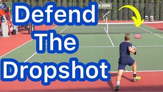 How To Win When Your Opponent Hits A Dropshot Tennis Singles Strategy