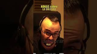 ¡XOKAS SOBRE SUSOLEDAD #kingsleague #shorts #tiktok #untiporandom #xokas #elxokas #memes #reflexion