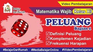 Peluang Part 1  Definisi Peluang Komplemen Kejadian dan Frekuensi Harapan Matematika Kelas 12