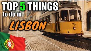 5 AWESOME THINGS to do in LISBON   What to do in Lisbon