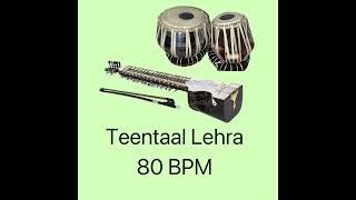 Teentaal Lehra 80 Bpm C# on Dilruba by Sandeep Singh Nagma for Tabla Practice