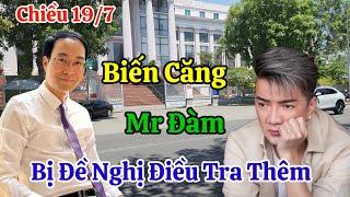 Chiều 197 Căng Mr Đàm Bị Đề Nghị Điều Tra Thêm Vụ Huy Hiệu Lạ