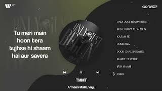 TMMT - Visualiser  Only Just Begun  Armaan Malik Vayu  Always Music Global