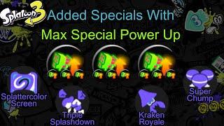 Max Special Power Up Added Specials - Splatoon 3