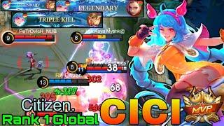 Legendary Cici Perfect Gameplay - Top 1 Global Cici by Citizen. - Mobile Legends
